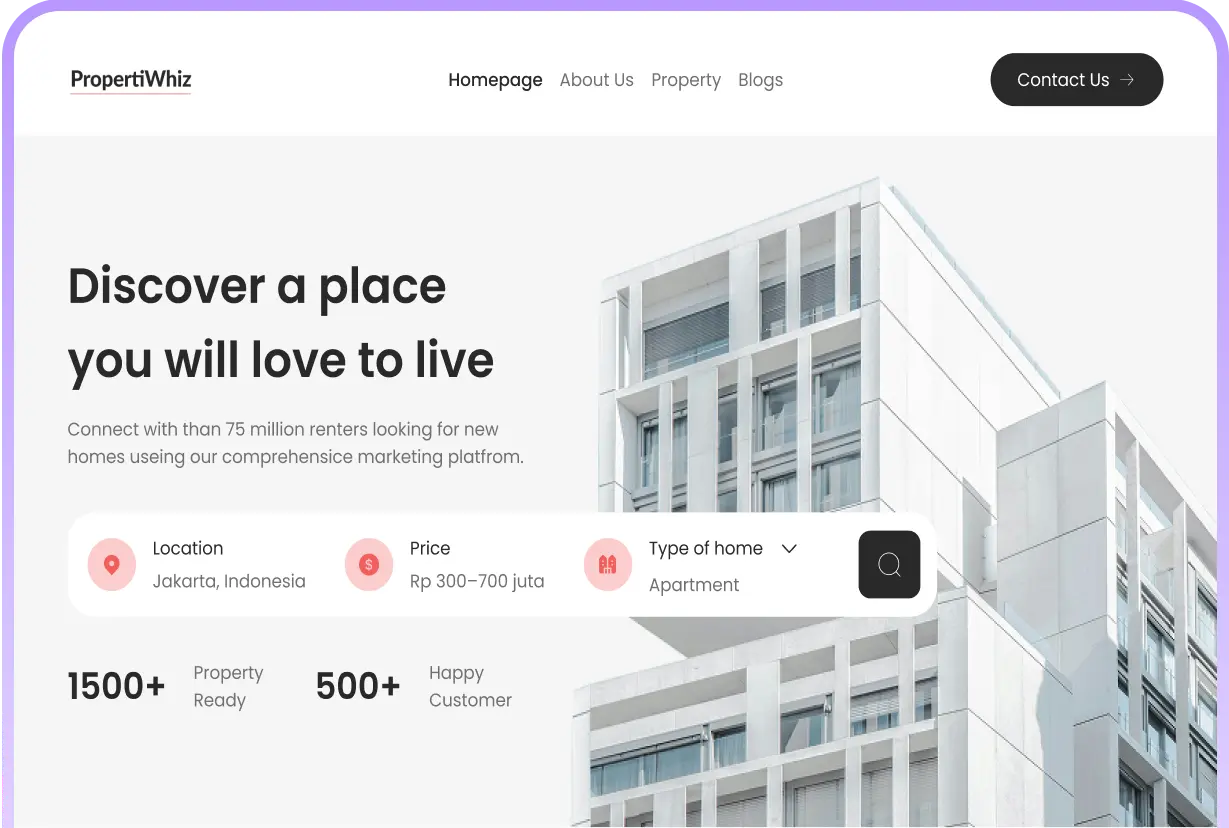 Mockup landing page PropertiWhiz yang menampilkan fitur pencarian lokasi, rentang harga Rp 300-700 juta, dan statistik 1500 lebih properti siap huni dengan desain minimalis.
